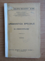 Cincinat I. Sfintescu - Urbanistica speciala (volumul 2)