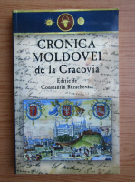 Constantin Rezachevici - Cronica Moldovei de la Cracovia