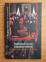 Anticariat: Dan Silviu Boerescu - Conducatorii secreti ai Romaniei moderne. Societati oculte si grupuri de interese (volumul 12)