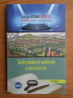 Anticariat: Dan Silviu Boerescu - Tarile romanesti medievale si misterele lor 