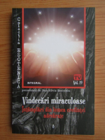 Anticariat: Dan Silviu Boerescu - Vindecari miraculoase, intamplari din lumea credintei adevarate (volumul 19)