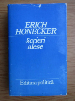 Erich Honecker - Scrieri alese