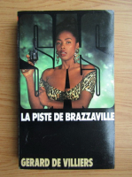 Gerard de Villiers - La piste de Brazzaville