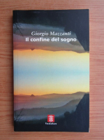 Giorgio Mazzanti - Il confine del sogno