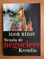 Igor Rizov - Scoala de negociere