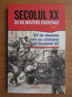 Jacob Van Eriksson - Secolul XX. 20 de mistere esentiale, volumul 3. 20 de atentate care au schimbat fata Secolului XX