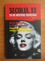 Anticariat: Jacob Van Eriksson - Secolul XX. 20 de mistere esentiale, volumul 4. De la Marilyn la Angela Merkel. Femei fascinante care au schimbat lumea