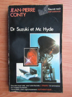 Jean-Pierre Conty - Dr Suzuki et Mr Hyde