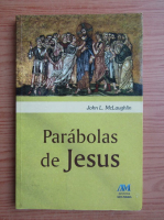 John L. McLaughlin - Parabolas de Jesus