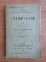 John Stuart Mill - L'utilitarisme (1885)