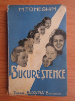 M. Toneghin - Bucurestence (1936)