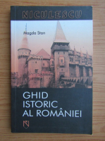 Magda Stan - Ghid istoric al Romaniei