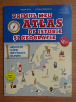 Magda Stan - Primul meu atlas de istorie si geografie