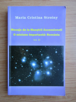 Maria Cristina Stroiny - Mesaje de la Maestrii Ascensionati