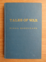 Mihail Sadoveanu - Tales of war