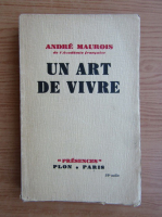 Anticariat: Andre Maurois - Un art de vivre (1939)