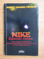 Andrei Emanuel Popescu - Nike, exponenta victoriei