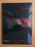 Arhimandrit Mina Dobzeu - Am fost duhovnicul lui Ceausescu