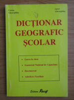 Corina Gheorghilas - Dictionar geografic scolar
