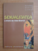 Daniel Cornea - Sexualitatea. O privire din tinda bisericii