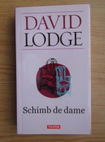 Anticariat: David Lodge - Schimb de dame
