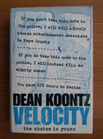 Dean R. Koontz - Velocity, the choice is yours