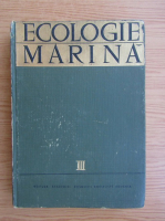 Anticariat: Ecologie marina (volumul 3)