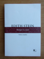 Edith Stein - Malgre la nuit