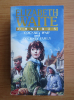 Elizabeth Waite - Cockney Waif. Cockney family