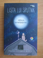 Anticariat: Frank Cottrell Boyce - Lista lui Sputnik, catelul extraterestru