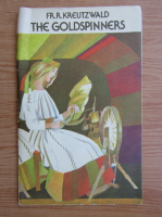 Friedrich Reinhold - The goldspinners