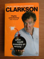 Jeremy Clarkson - What could possibly go wrong...