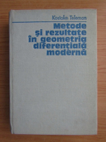K. Teleman - Metode si rezultate in geometria diferentiala moderna