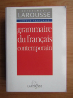 Larousse, grammaire du francais contemporain