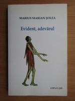 Marius Marian Solea - Evident, adevarul