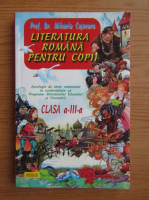 Mihaela Cojocaru - Literatura romana pentru copii, clasa a III-a
