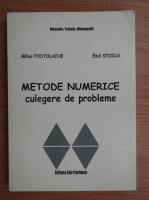 Mihai Postolache - Metode numerice. Culegere de probleme