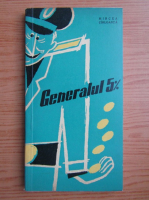 Mircea Cirloanta - Generalul 5%