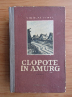 Anticariat: Nikolai Virta - Clopote in amurg (volumul 1)