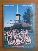 Ovidiu Suciu - Dictionar scolar de etnografie si folclor