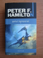 Peter F. Hamilton - Golul temporal (volumul 2, partea 1)
