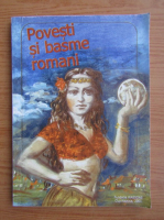 Povesti si basme romani (editie bilingva)
