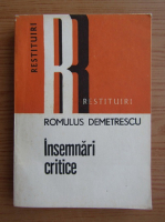 Anticariat: Romulus Demetrescu - Insemnari critice
