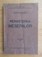 T. D. R. Ioanitescu - Carta muncii. Renasterea meseriilor (1931)