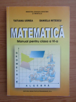 Tatiana Udrea - Matematica, manual pentru clasa a VI-a (2008)