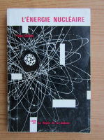 Yves Chelet - L'energie nucleaire