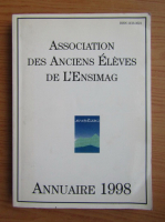 Association des Anciens Eleves de l'Ensimag. Annuaire 1998