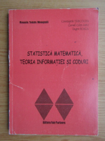Constantin Tarcolea - Statistica matematica, teoria informatiei si coduri