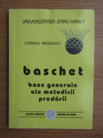 Corneliu Negulescu - Baschet, baze generale ale metodicii predarii