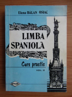 Elena Balan Osiac - Limba spaniola (volumul 2)